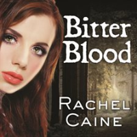 Bitter Blood by Caine, Rachel
